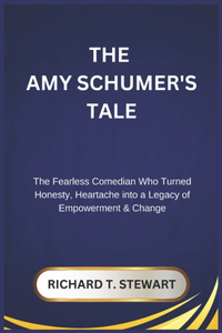 The Amy Schumer's Tale