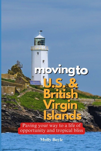 Moving to U.S. and British Virgin Islands