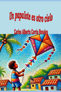 Un papalote es otro cielo