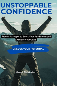unstoppable Confidence