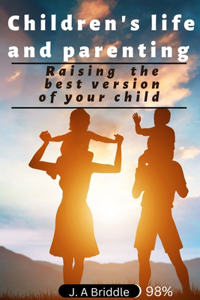 Children's life and parenting