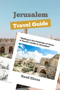 Jerusalem Travel Guide