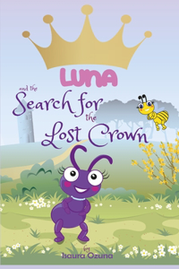 Luna and the Search for the Lost Crown
