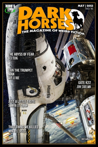 Dark Horses: The Magazine of Weird Fiction No. 16: May 2023