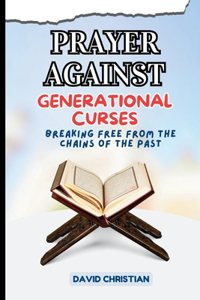 Prayer Against Generational Curses
