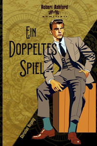 Ein doppeltes Spiel