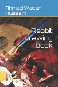 Rabbit drawing book