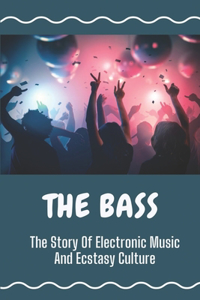 The Bass