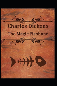 The Magic Fishbone Annotated