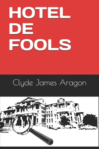 Hotel de Fools