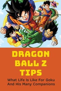 Dragon Ball Z Tips