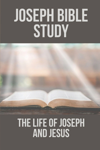 Joseph Bible Study