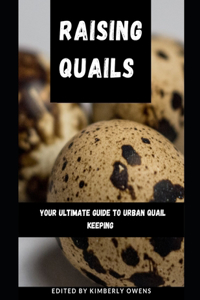 Raising Quails