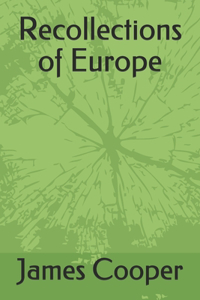 Recollections of Europe