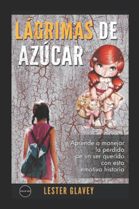 Lágrimas de azúcar