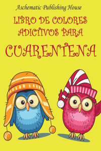 Libro de Colores Adictivos Para Cuarentena
