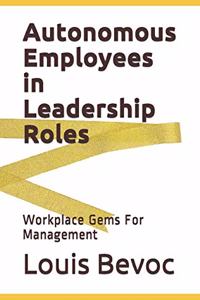 Autonomous Employees in Leadership Roles