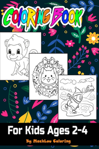 Coloring Book For Kids Ages 2-4