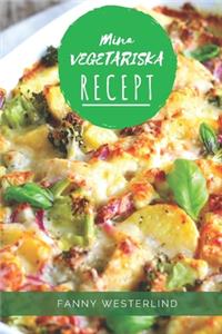 Mina Vegetariska Recept