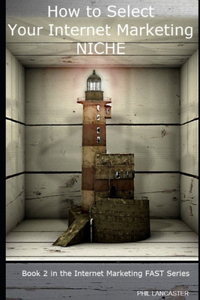 How to Select Your Internet Marketing Niche