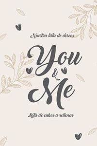 Nuestra Lista de Deseos You & Me Lista de Cubos a Rellenar