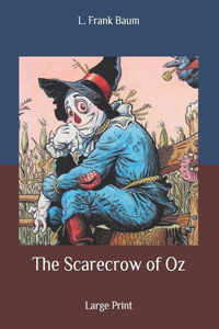The Scarecrow of Oz