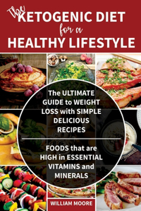 The Ketogenic Diet for a Healthy Lifestyle