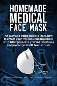 Homemade medical face mask