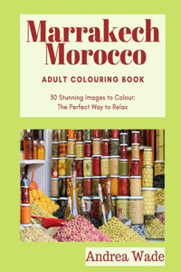 Marrakech, Morocco Adult Colouring Book