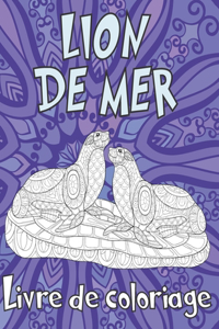Lion de mer - Livre de coloriage ✏️