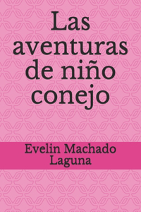 Las aventuras de niño conejo