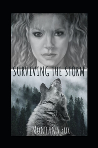 Surviving the Storm