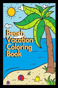 Beach Vacation Coloring Book