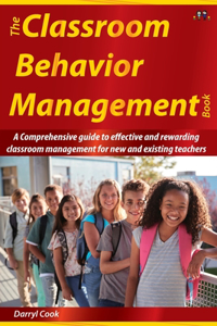 The Classroom Behavior Management Book