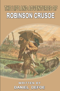The life and adventures of Robinson Crusoe