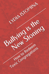 Bullying is the New Stoning