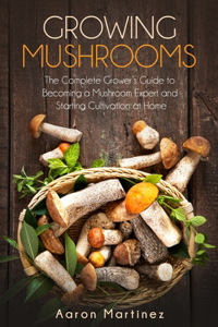 Growing Mushrooms