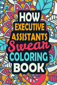 How Executive Assistants Swear Coloring Book
