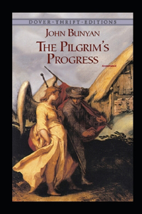 The Pilgrim's Progress Annotated