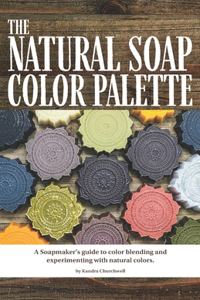 The Natural Soap Color Palette