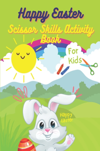 Happy Easter Scissor Skills Activity Book For Kids