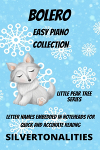 Bolero Easy Piano Collection Little Pear Tree Series