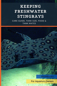 Keeping Freshwater Stingrays