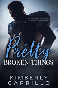 Pretty Broken Things