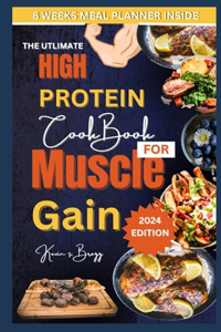 Utlimate High Protein Cookbook for Muscle Gain