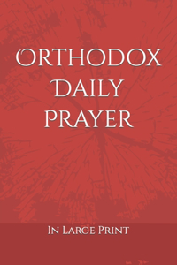 Orthodox Daily Prayer