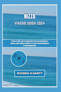 Nizza Viaggio Guida 2024