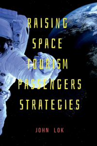 Raising Space Tourism Passengers Strategies