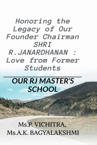 Honoring the Legacy of Our Founder Chairman SHRI R.JANARDHANAN