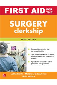 First Aid for the Surgery Clerkship, Third Edition